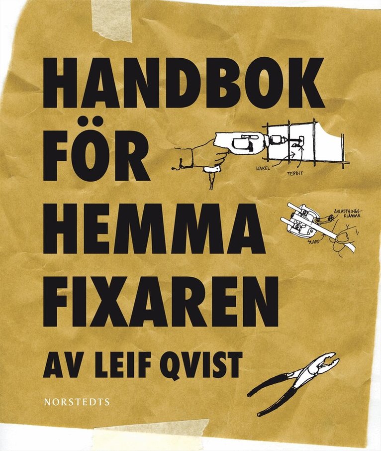 Leif Qvist - Handbok för hemmafixaren, Inbunden