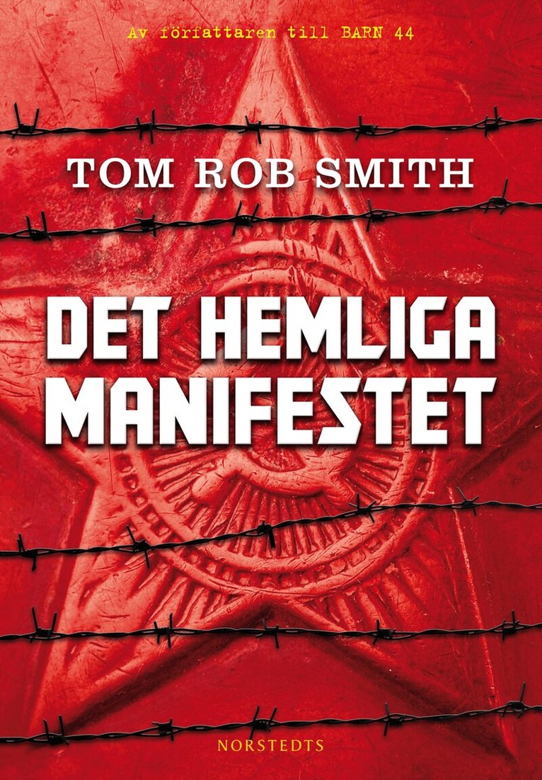 Tom Rob Smith - Det hemliga manifestet, Inbunden