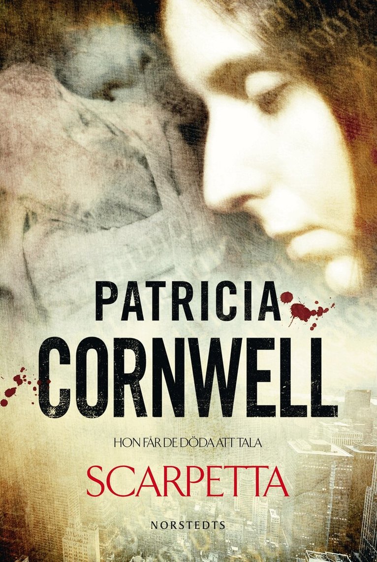 Patricia Cornwell - Scarpetta, Inbunden