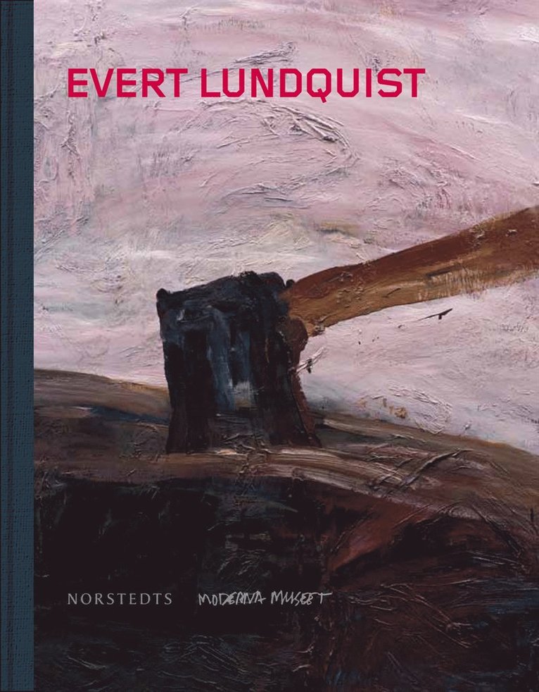 Fredrik Liew, Katarina Wadstein Macleod, Jeremy Lewison - Evert Lundquist, Inbunden