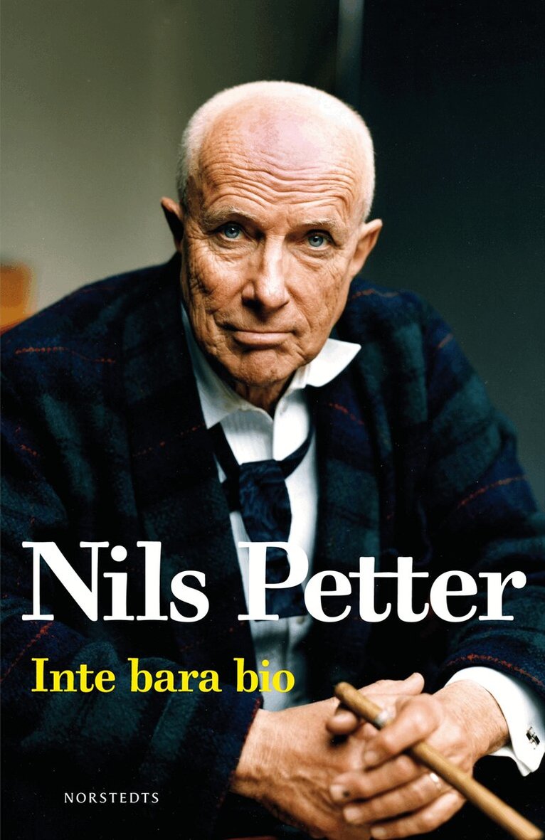 Nils Petter Sundgren - Inte bara bio, Inbunden