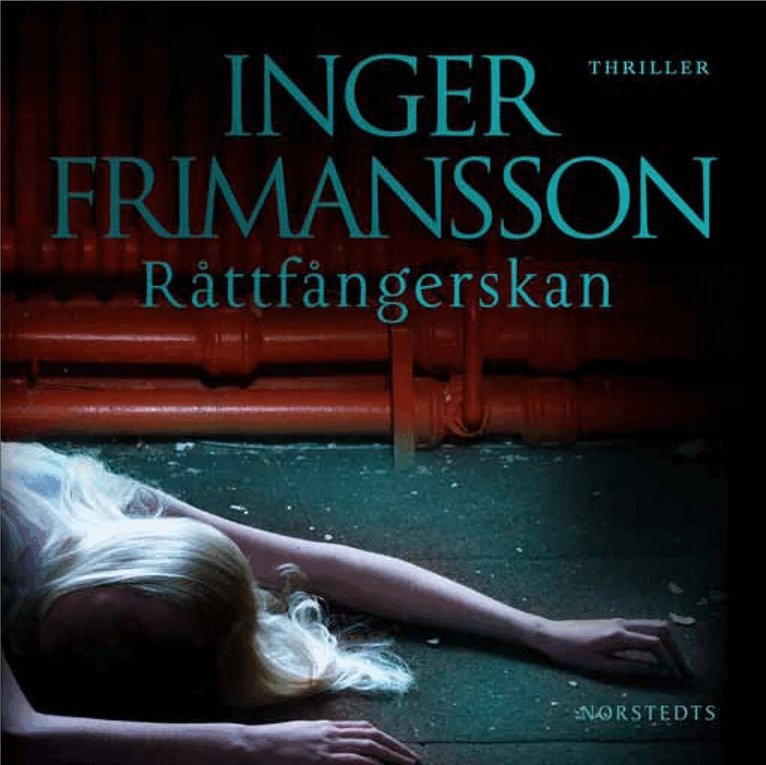 Inger Frimansson - Råttfångerskan, Ljudbok