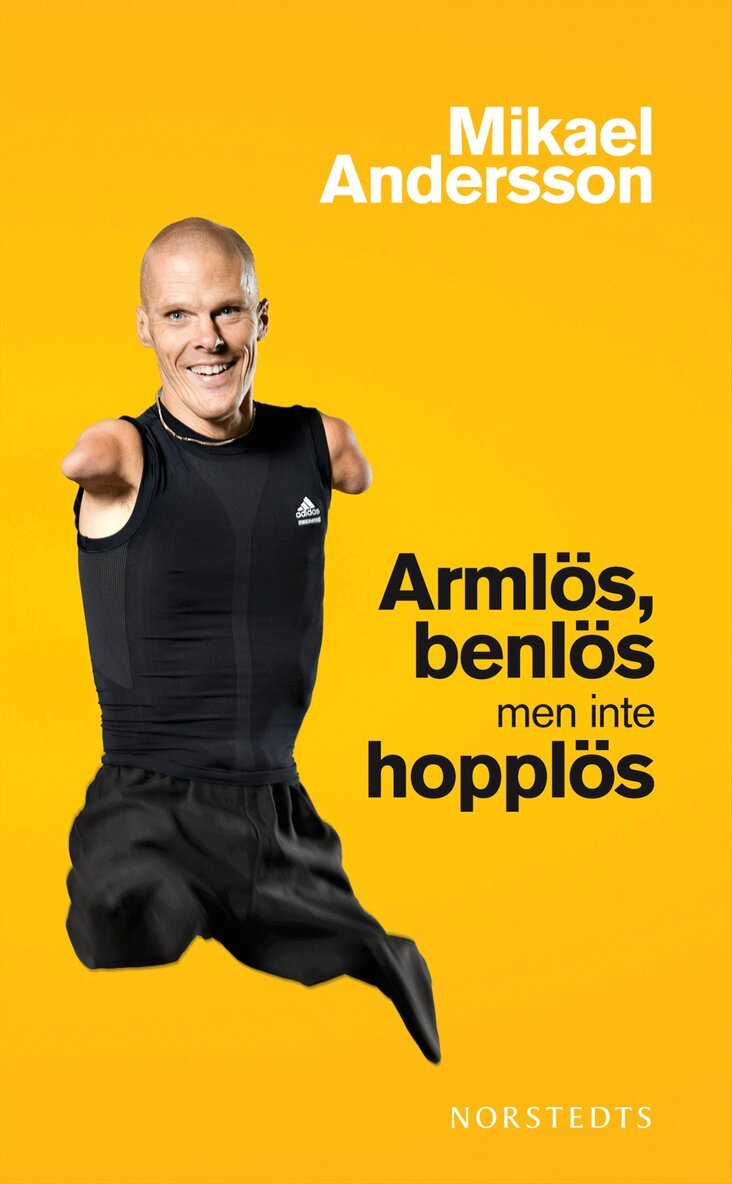 Mikael Andersson - Armlös, benlös men inte hopplös, Pocket
