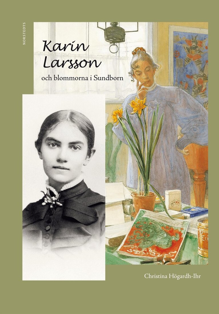 Christina Högardh-Ihr - Karin Larsson och blommorna i Sundborn, Kartonnage