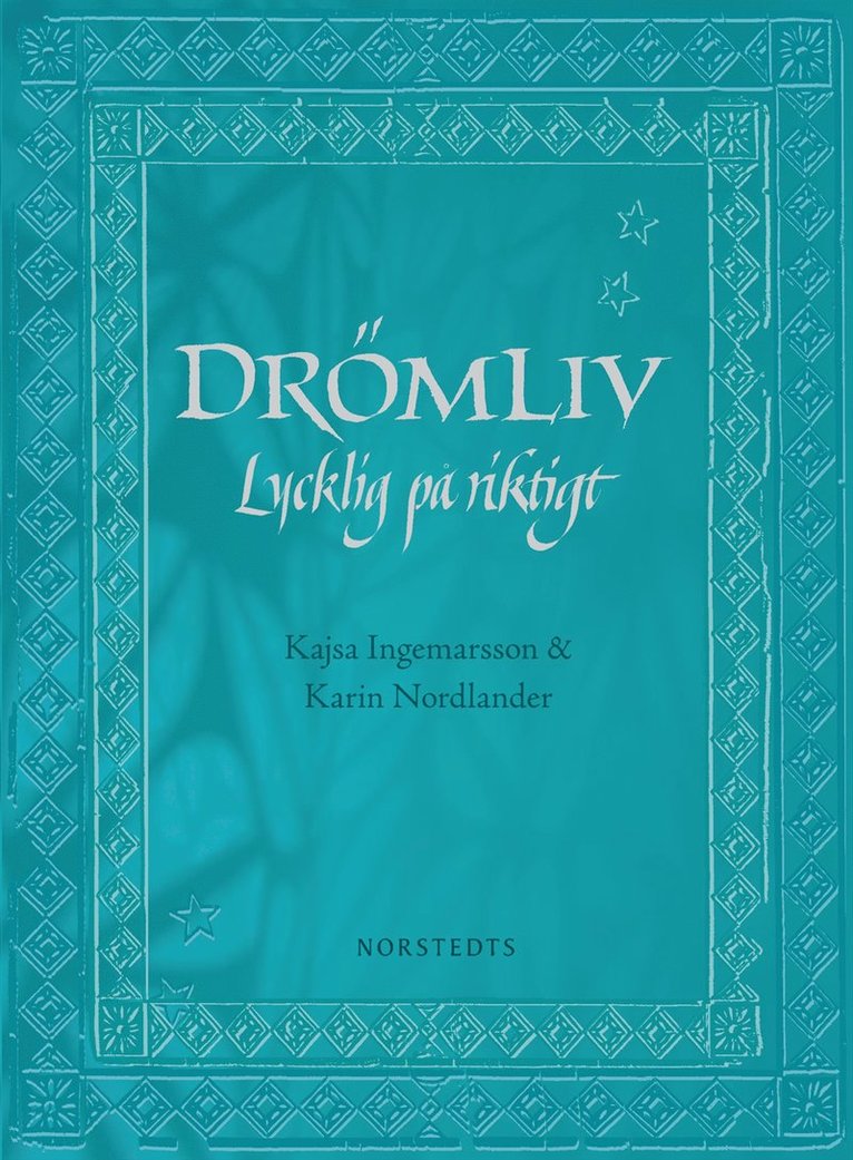 Kajsa Ingemarsson, Karin Nordlander - Drömliv, E-bok
