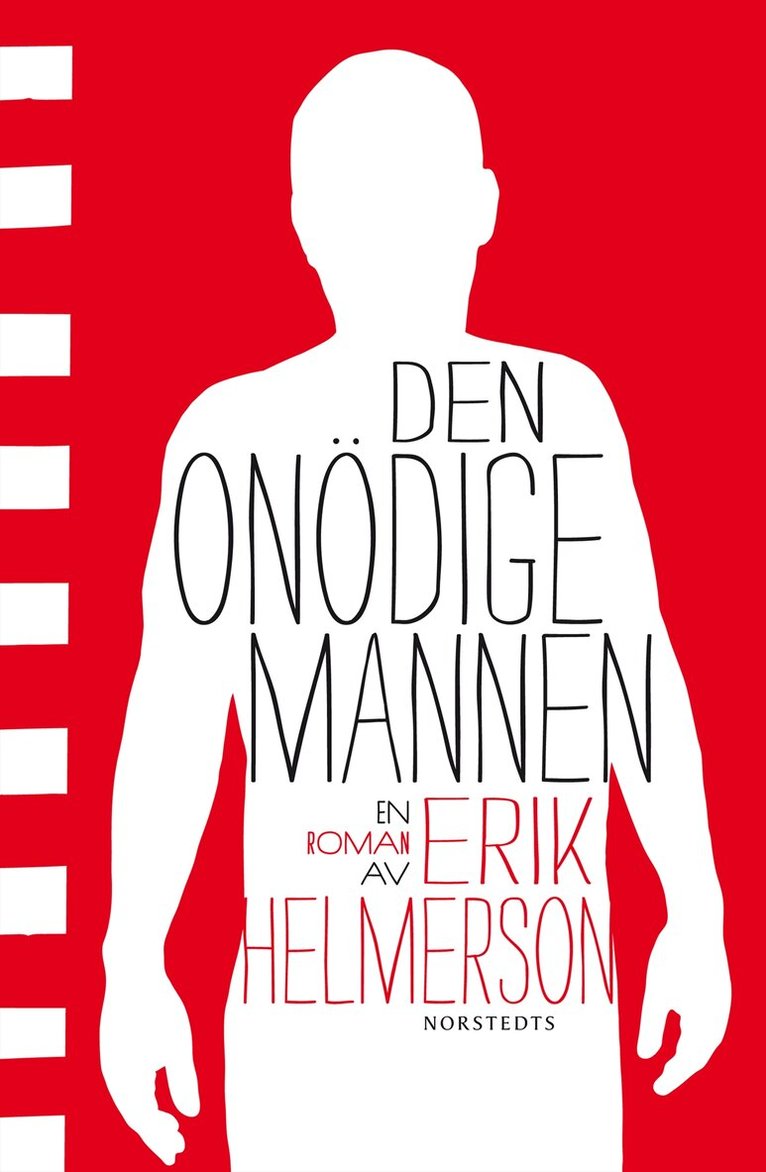 Erik Helmerson - Den onödige mannen, Inbunden