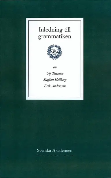 Ulf Teleman, Svenska Akademien, Erik Andersson, Staffan Hellberg - Inledning till grammatiken, Häftad