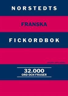 Norstedts franska fickordbok : Fransk-svensk/Svensk-fransk, Häftad