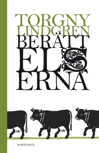 Torgny Lindgren - Berättelserna, Häftad