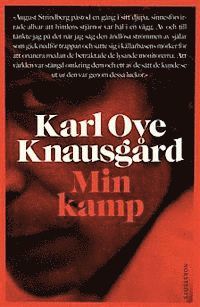 Karl Ove Knausgård - Min kamp, Inbunden