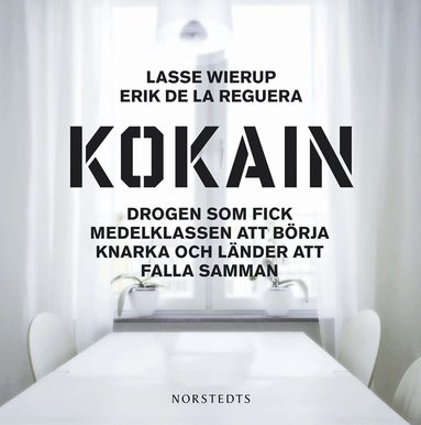Lasse Wierup, Erik de la Reguera - Kokain, Ljudbok