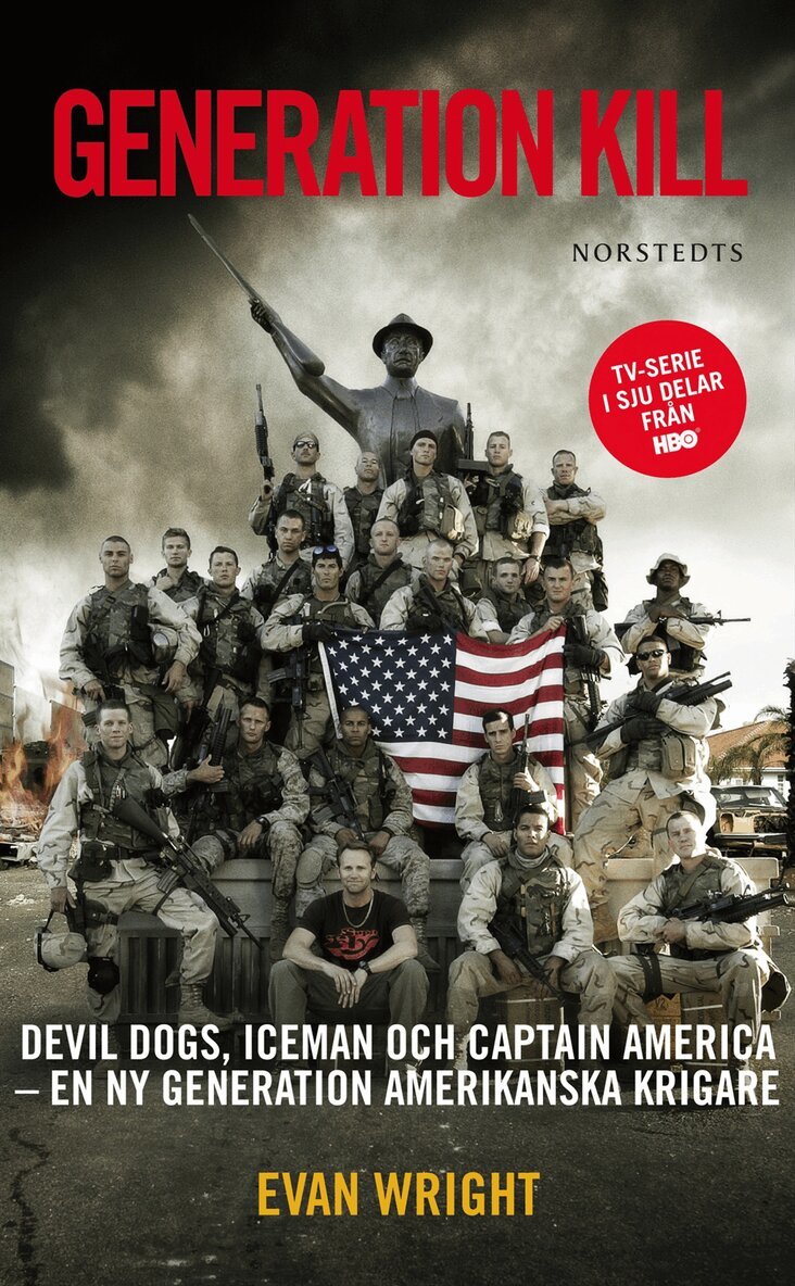Evan Wright - Generation Kill : Devil Dogs, Iceman och captain Amerika - en ny generation amerikanska krigare, Pocket