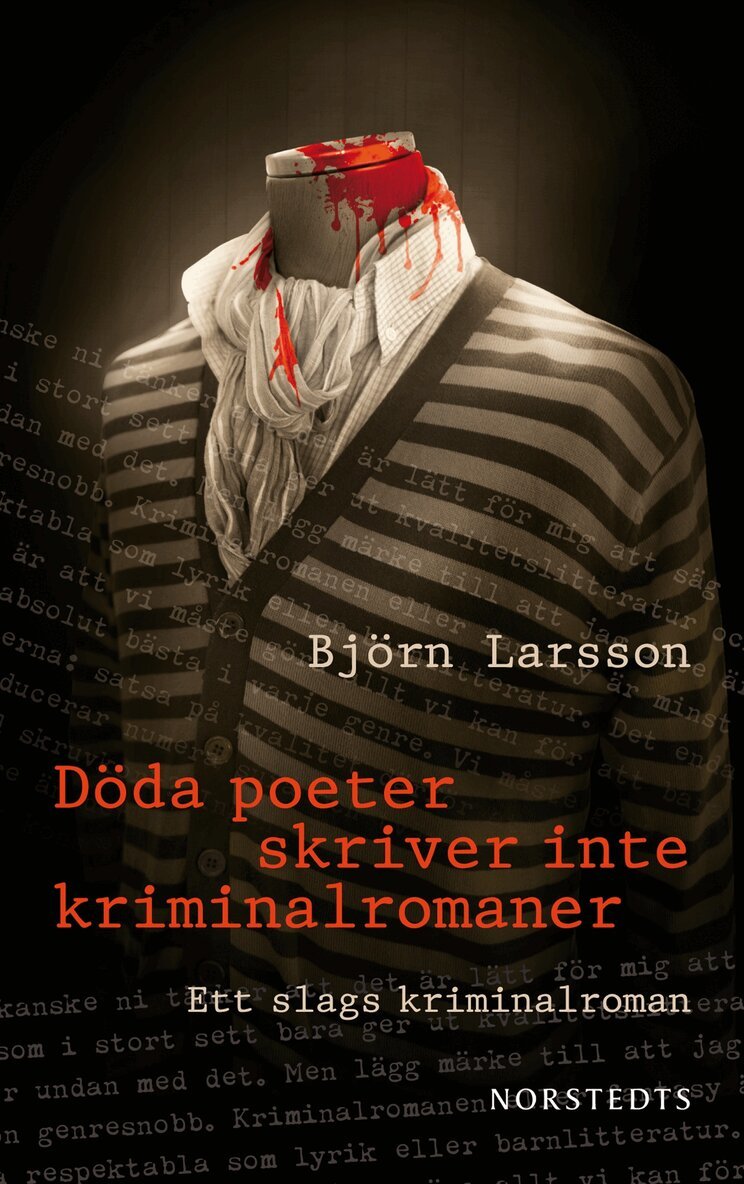 Björn Larsson - Döda poeter skriver inte kriminalromaner : ett slags kriminalroman, Pocket