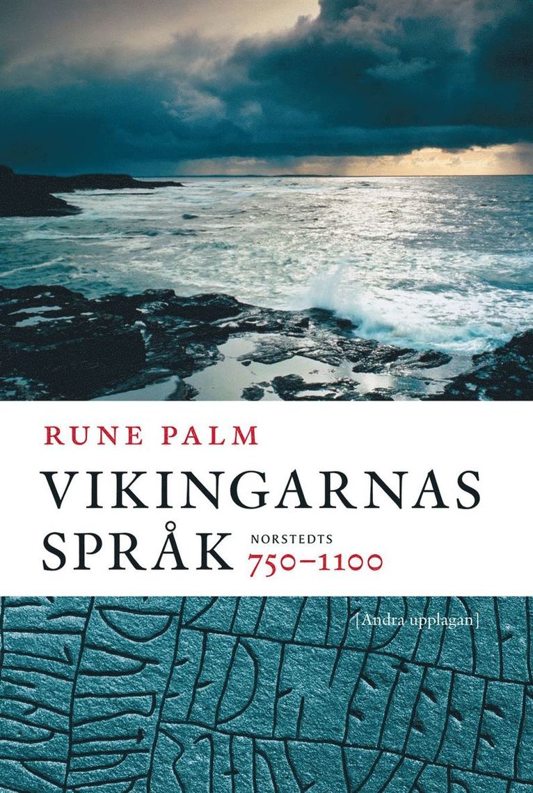 Rune Palm - Vikingarnas språk : 750-1100, Inbunden