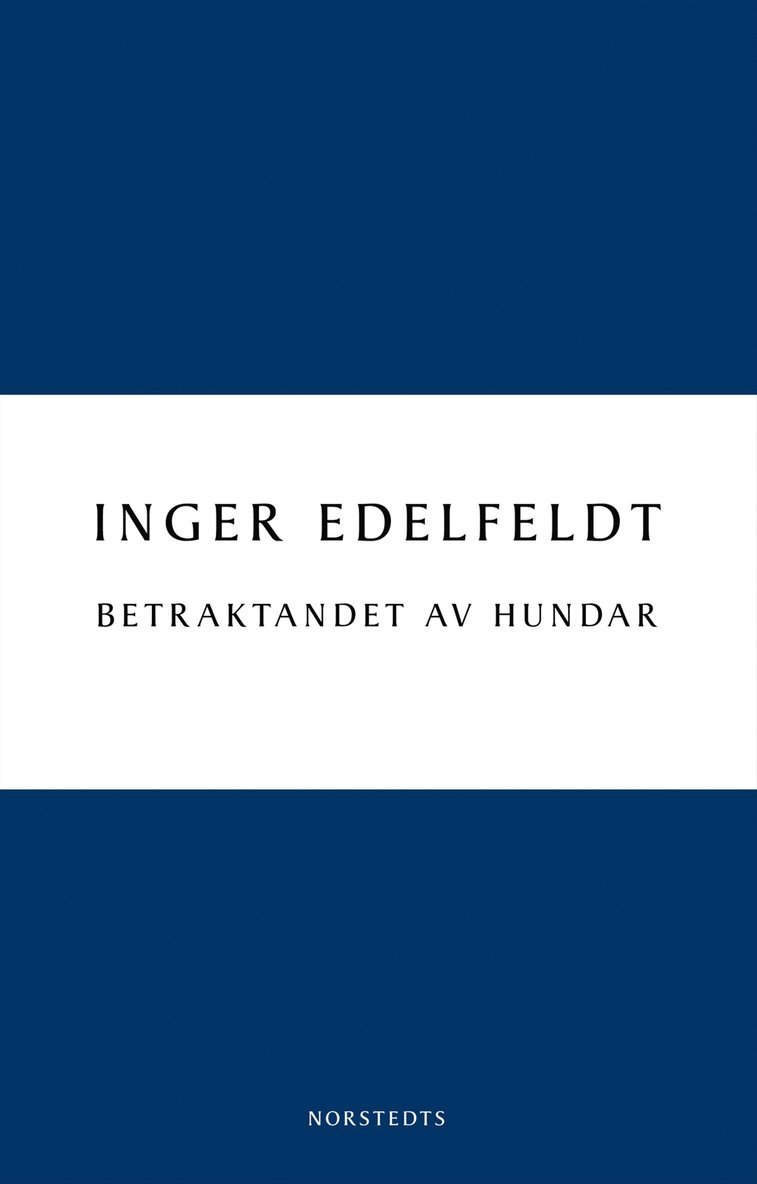 Inger Edelfeldt - Betraktandet av hundar, E-bok