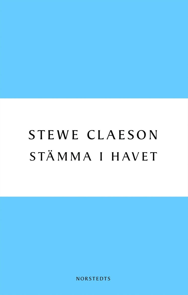Stewe Claeson - Stämma i havet : bidrag till allmänna köldläran, E-bok