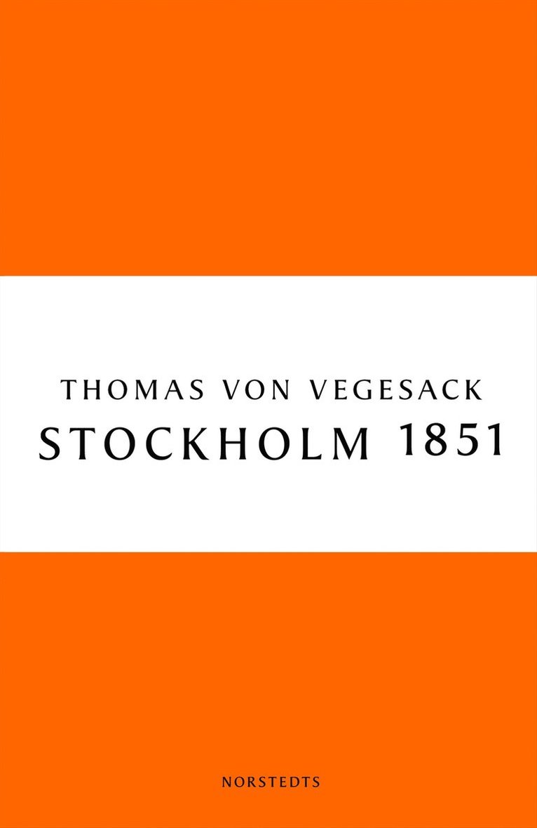 Thomas von Vegesack - Stockholm 1851, E-bok