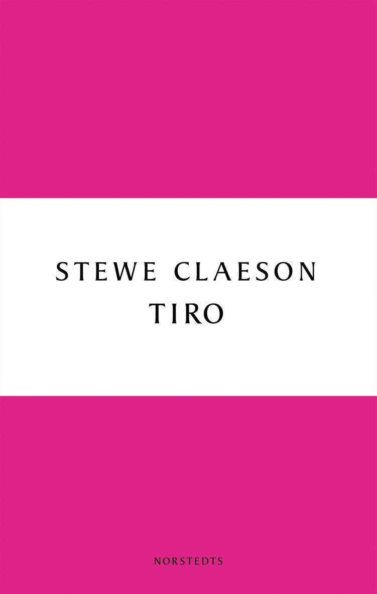 Stewe Claeson - Tiro, E-bok
