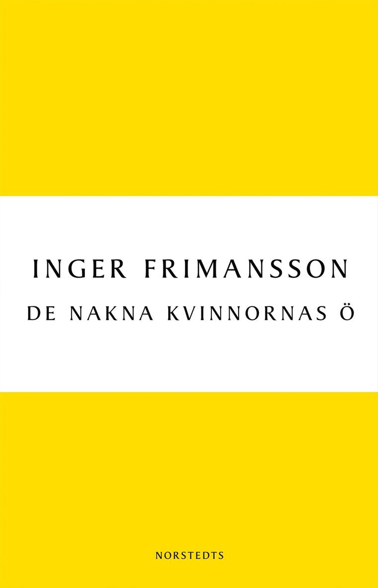 Inger Frimansson - De nakna kvinnornas ö, E-bok