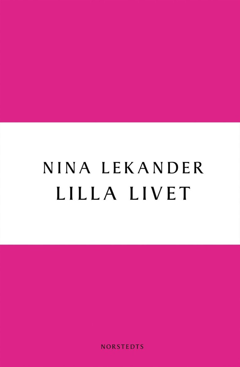 Nina Lekander - Lilla livet, E-bok