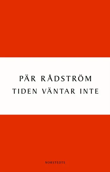 Pär Rådström - Tiden väntar inte, E-bok