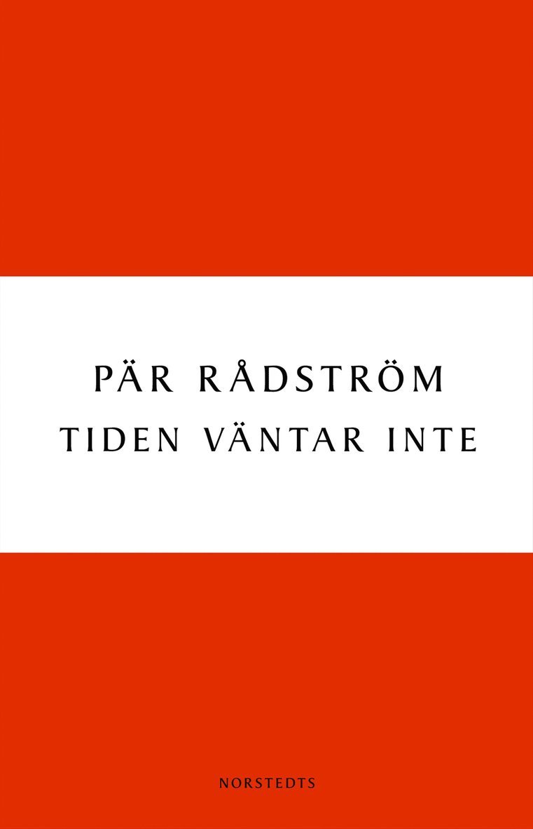 Pär Rådström - Tiden väntar inte, E-bok