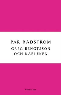 Greg Bengtsson och krleken