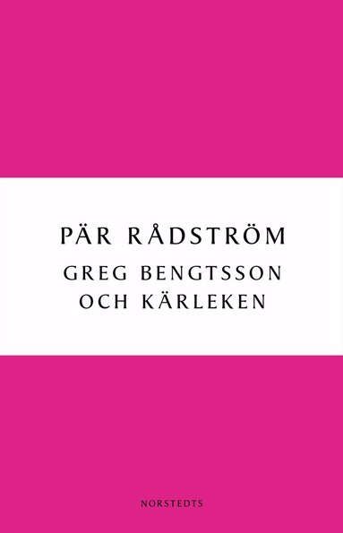 Greg Bengtsson och kärleken