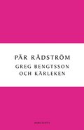 Greg Bengtsson och krleken