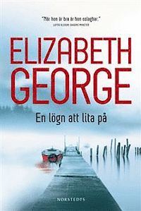 Elizabeth George - En lögn att lita på, Inbunden