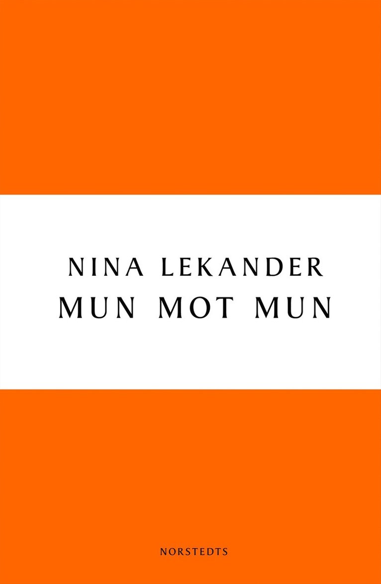 Nina Lekander - Mun mot mun, E-bok