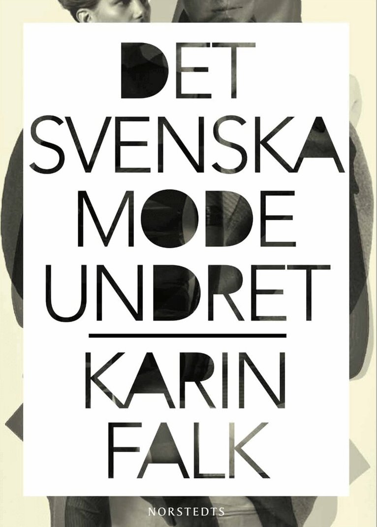Karin Falk - Det svenska modeundret, Häftad