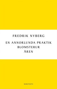 En annorlunda praktik : Blomsterur : Åren