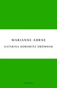 Katarina Horowitz drömmar