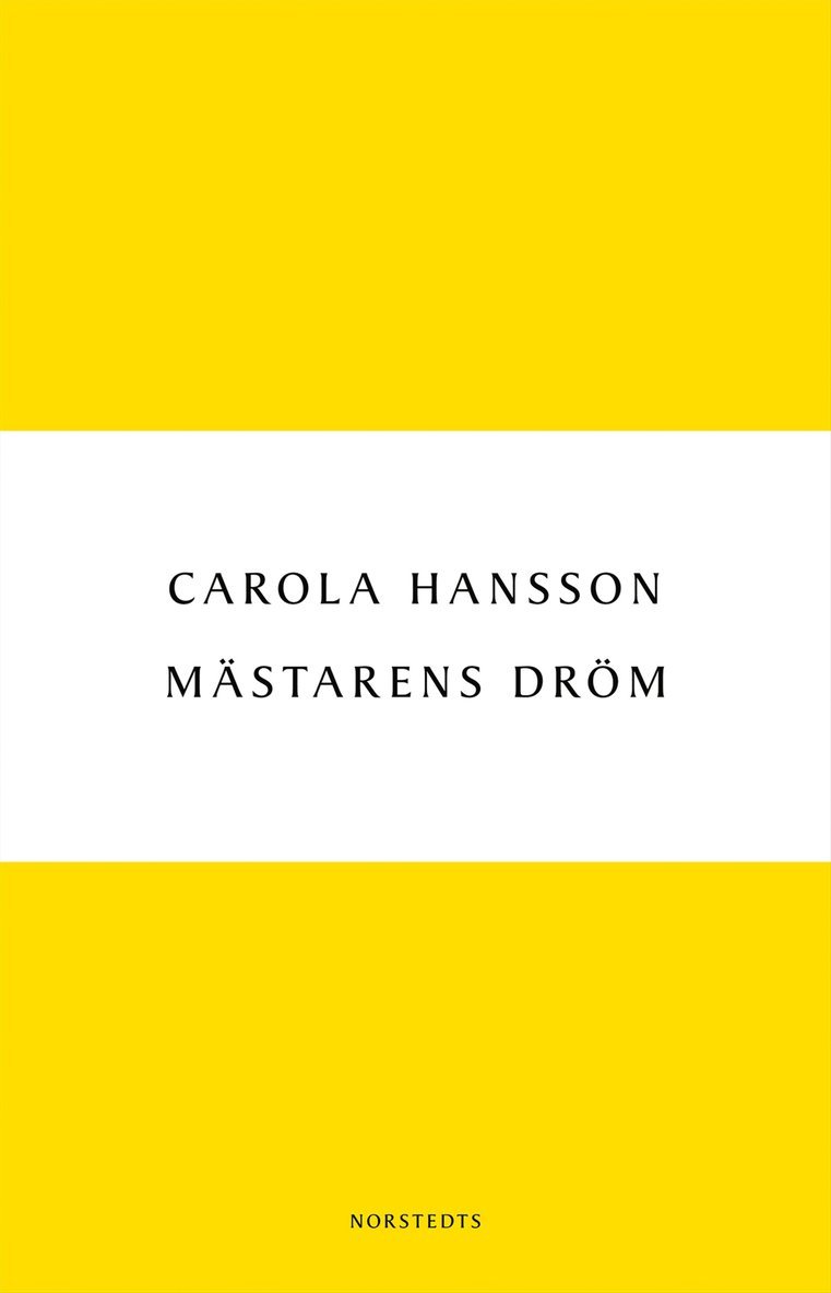 Carola Hansson - Mästarens dröm, E-bok