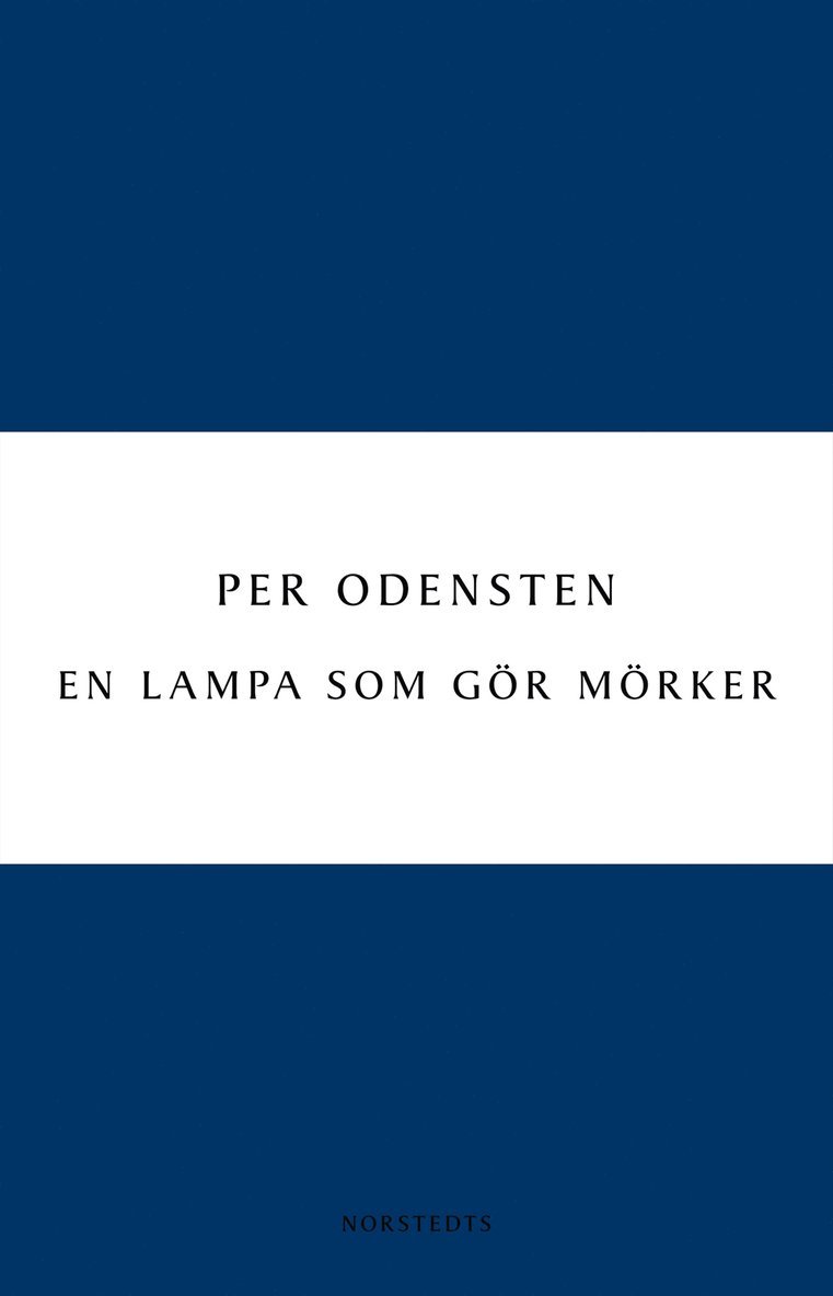 Per Odensten - En lampa som gör mörker, E-bok