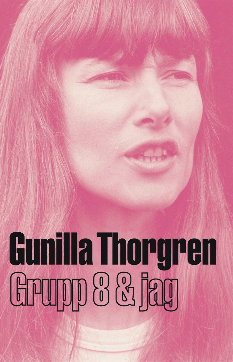 Gunilla Thorgren - Grupp 8 och jag, E-bok