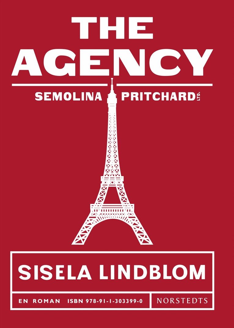 Sisela Lindblom - The Agency : Semolina Pritchard, Inbunden