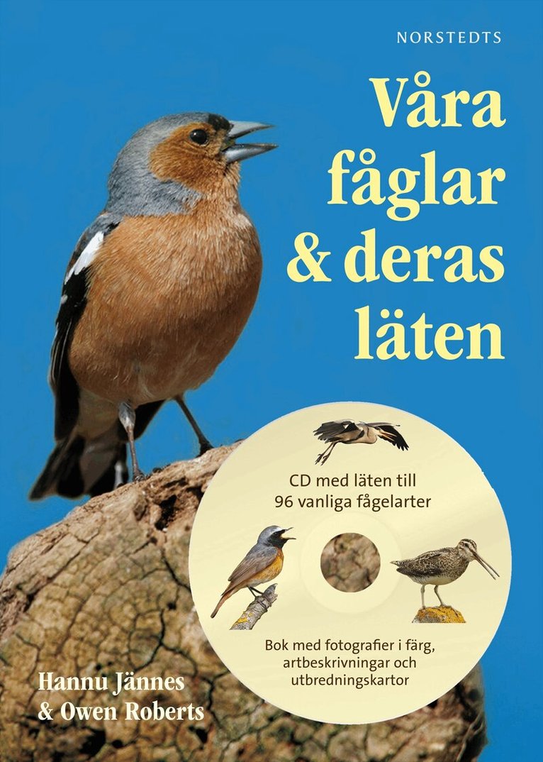 Hannu Jännes, Owen Roberts - Våra fåglar & deras läten, Inbunden