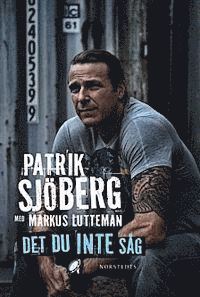 Patrik Sjöberg, Markus Lutteman - Det du inte såg, Inbunden