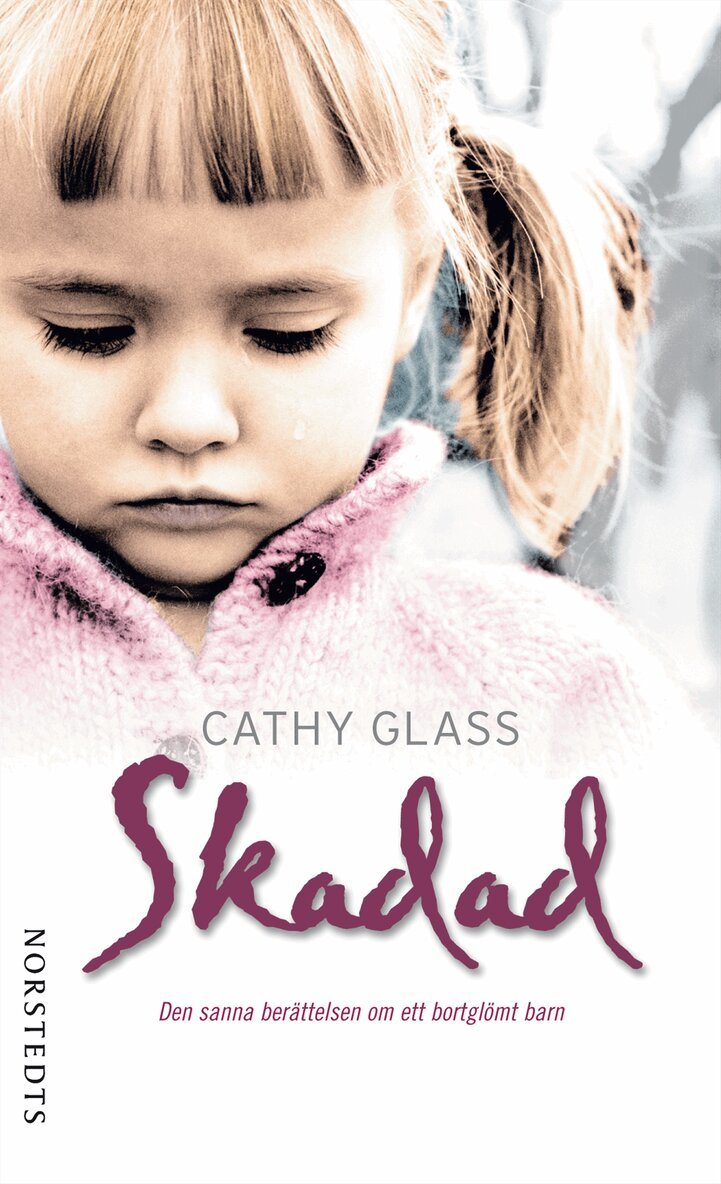 Cathy Glass - Skadad : den sanna berättelsen om ett bortglömt barn, Pocket