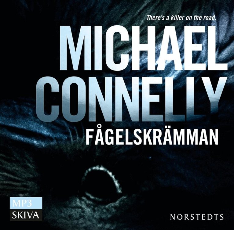 Michael Connelly - Fågelskrämman, CD-bok