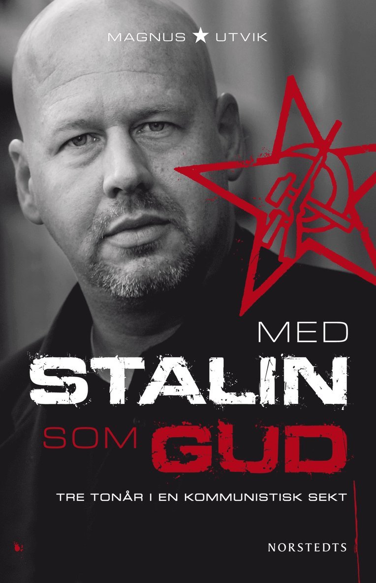 Magnus Utvik - Med Stalin som gud : Och Albanien som himmelriket, E-bok