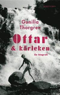 e-Bok Ottar och kärleken  en biografi <br />                        E bok