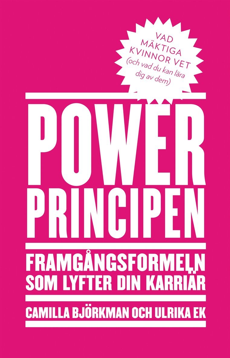 Camilla Björkman, Ulrika Ek - Powerprincipen : Framgångsformeln som lyfter din karriär, Häftad