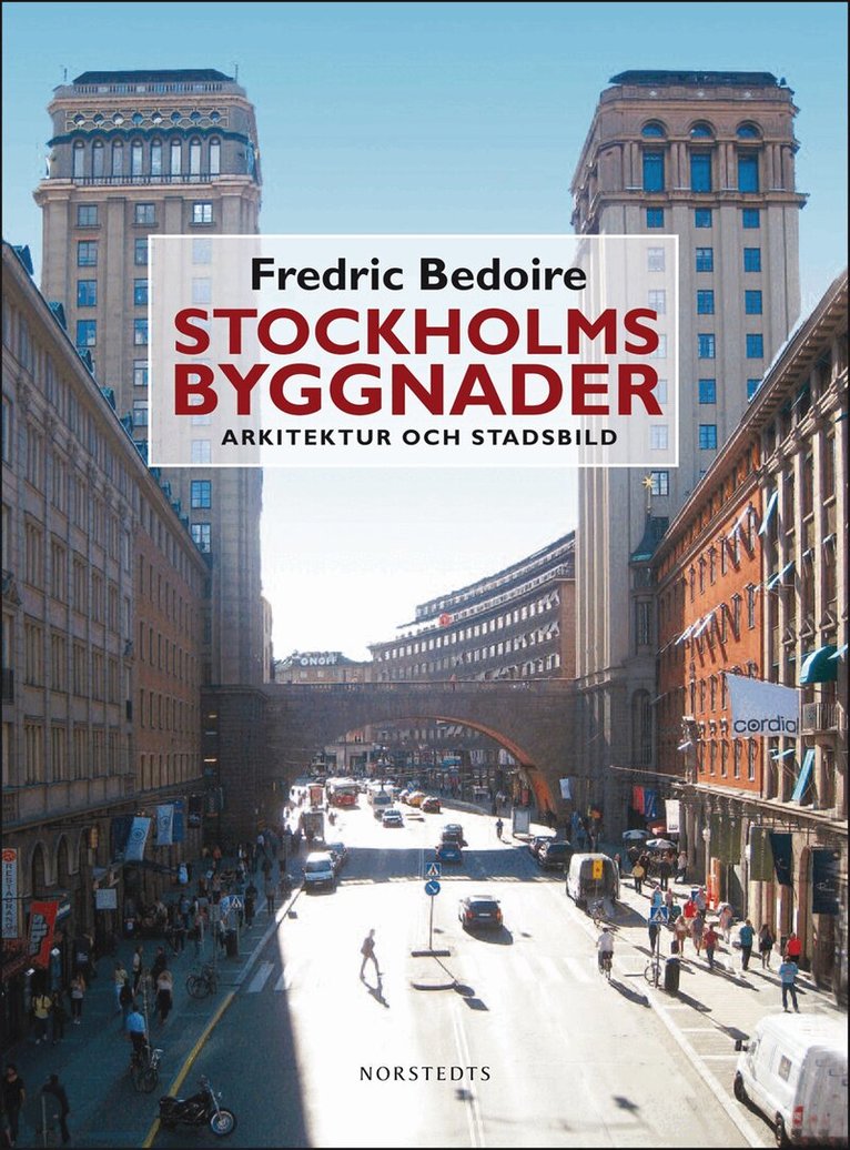 Fredric Bedoire - Stockholms byggnader : arkitektur och stadsbild, Häftad