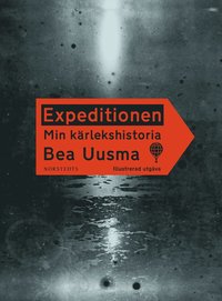 Expeditionen : min kärlekshistoria (illustrerad utgåva)