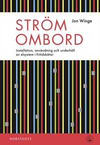 e-Bok Ström ombord  installation, användning och underhåll av elsystem i fritidsbåtar