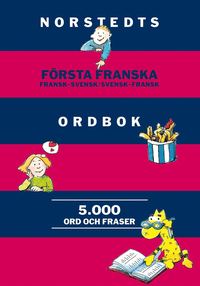 e-Bok Norstedts första franska ordbok  Fransk svensk Svensk fransk 5 000 ord och