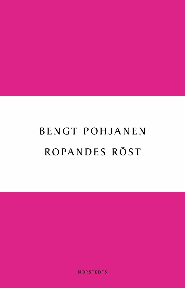 Bengt Pohjanen - Ropandes röst, E-bok